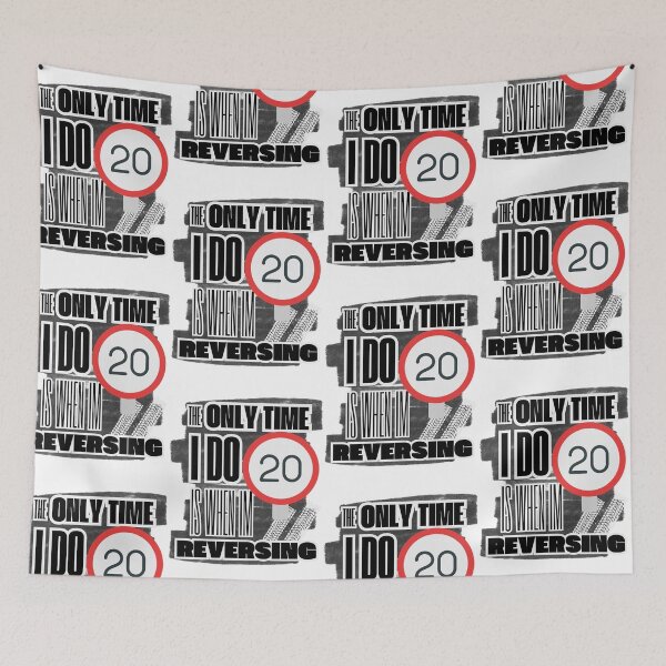 Item preview, The Only Time I Do 20 is When I'm Reversing - wales designed and sold by RunningJoke.
