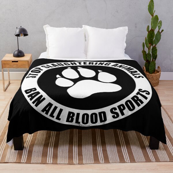 Item preview, BAN ALL BLOOD SPORTS designed and sold by Paparaw.