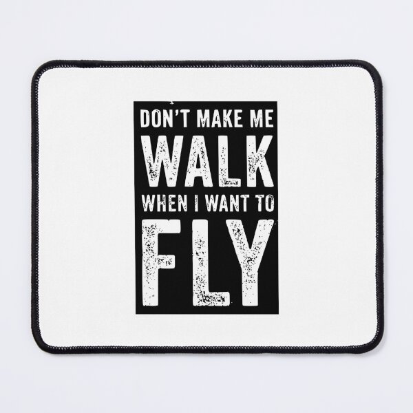 Item preview, Do Not Make me Walk - PILOT -wht designed and sold by LuizSilva1983.