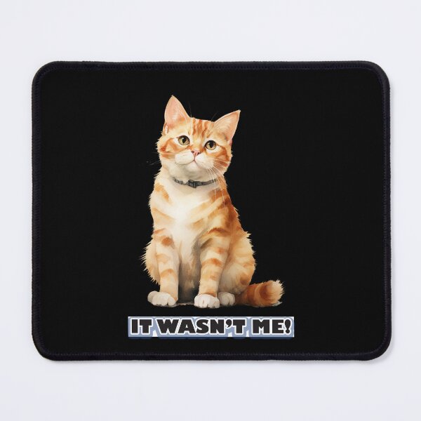 Item preview, It Wasn't Me Cat designed and sold by Karen Wood.
