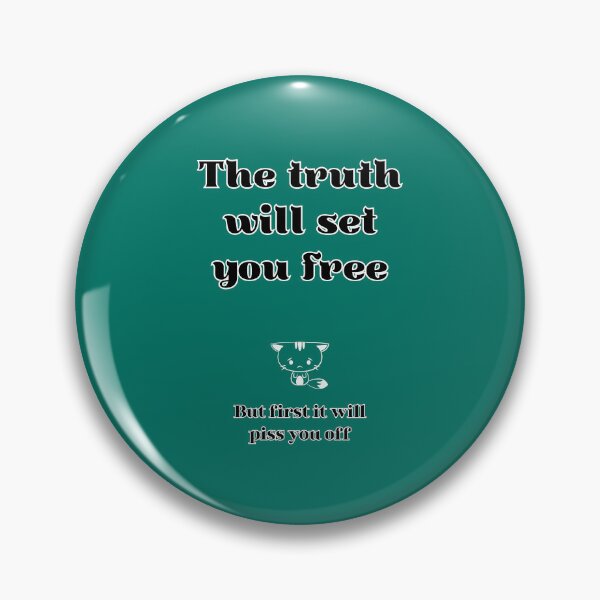Item preview, Fun statement.  Truth will set you free, but first it will piss you off designed and sold by VarnaChitra.