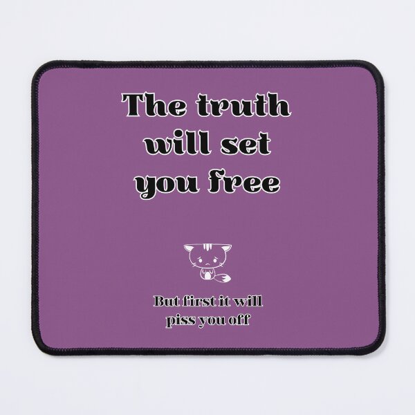 Item preview, Fun statement.  Truth will set you free, but first it will piss you off designed and sold by VarnaChitra.