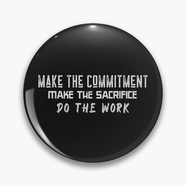 Item preview, Camiseta "Acepta el compromiso, haz el sacrificio, haz el trabajo" designed and sold by fwmorris.