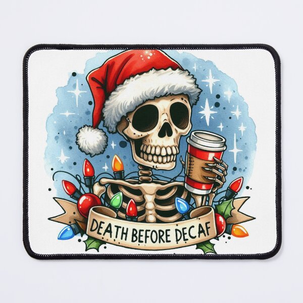 Item preview, Death Before Decafs Highly Caffeinated Christmas Skeleton Coffee designed and sold by clintang.
