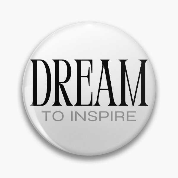 Item preview, dream to inspire designed and sold by MakeitDZ.