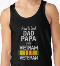 Proud to be a Dad, Papa, Vietnam Veteran Gift for Father Granpa Men's Tank Top
