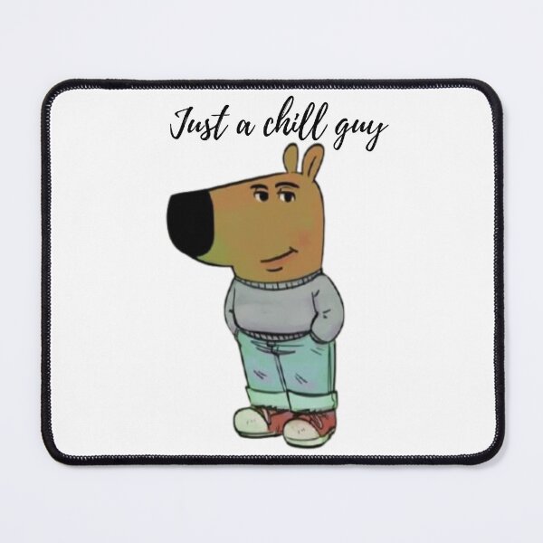 Item preview, A chill guy dog designed and sold by Trendz Store.