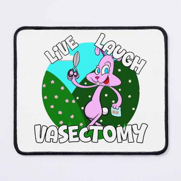 Item preview, Live Laugh Vasectomy designed and sold by joshatomic.