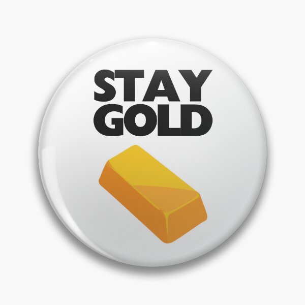 Item preview, Stay Gold designed and sold by UNK-Fatigues.