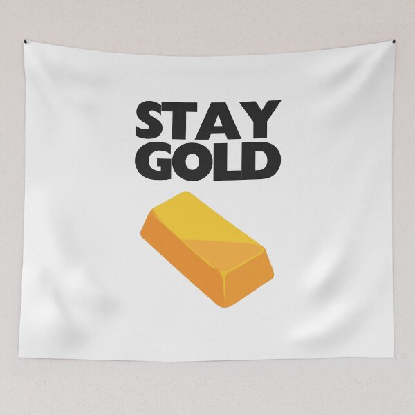 Item preview, Stay Gold designed and sold by UNK-Fatigues.