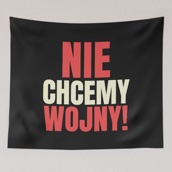 Item preview, Nie Chcemy Wojny Peace Activism Polish Anti-War Statement designed and sold by Anniko Art Studio.