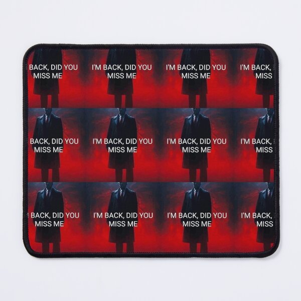 Item preview, I’M BACK, DID You MISS ME designed and sold by Spotlightfans.