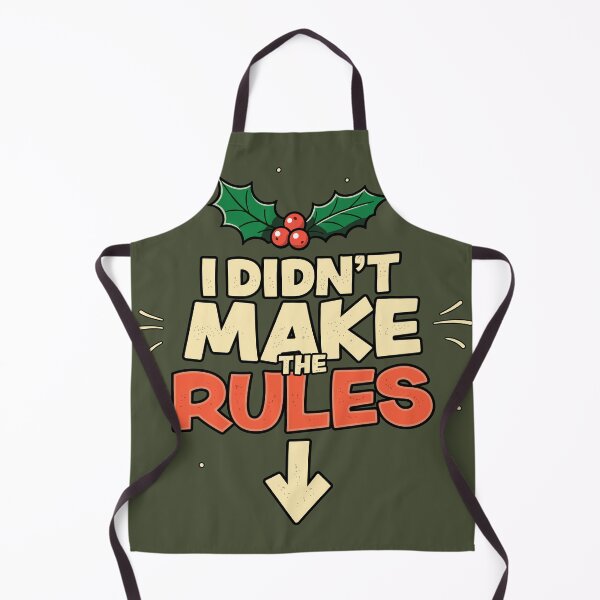 Item preview, Xmas I Didn't Make the Rules Funny Christmas Men Women designed and sold by GregArtShop.