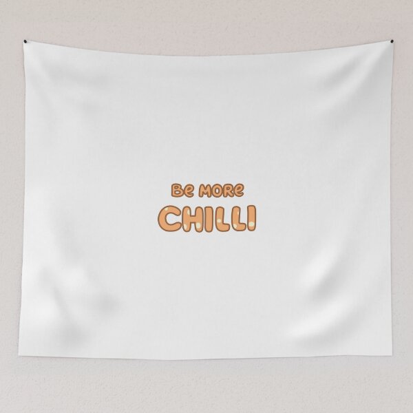 Item preview, Be More Chilli designed and sold by knileuh.