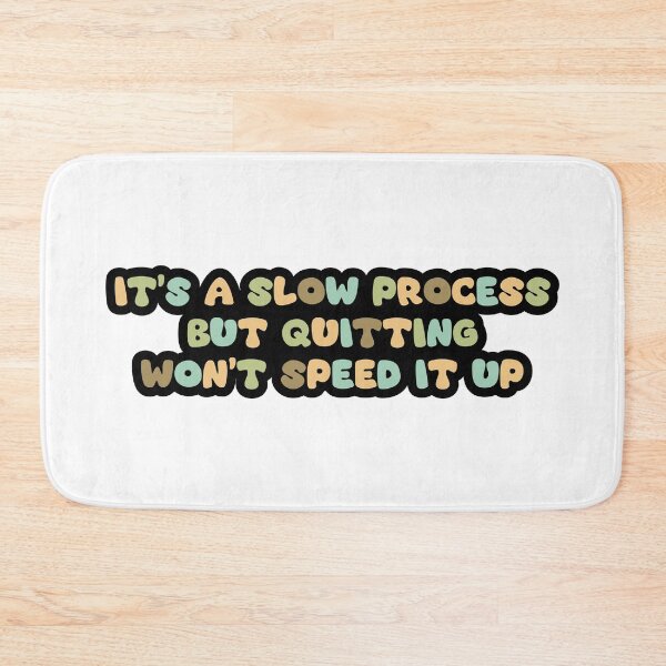 Item preview, Patience; A Slow Process designed and sold by ChenryConcepts.
