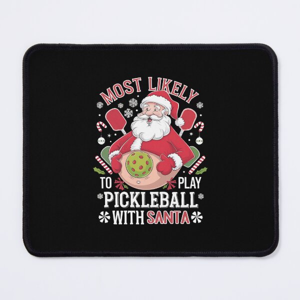 Item preview, Most Likely To Play Pickleball With Santa designed and sold by GRABAPSHOP.