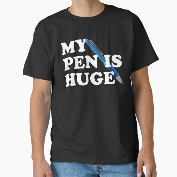 Artikel-Vorschau von Mein Stift ist riesig, designt und verkauft von teecloudshirts.
