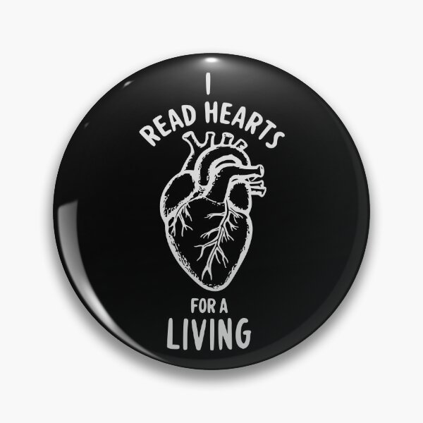 Item preview, I Read Hearts for a Living designed and sold by Dago345.