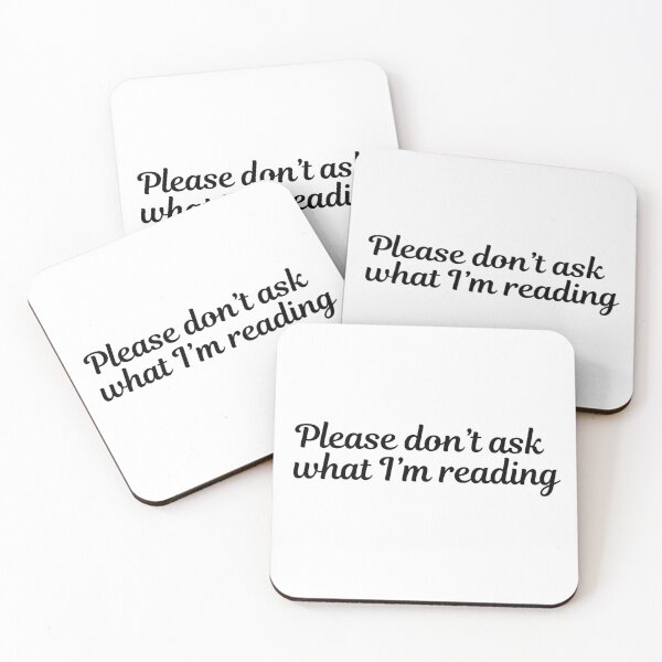 Item preview, Please don't ask what I'm reading designed and sold by michellesells1.