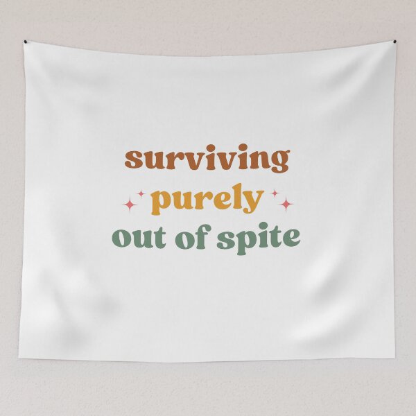 Item preview, Surviving Purely Out of Spite, Strong Empowered Women designed and sold by faridman.