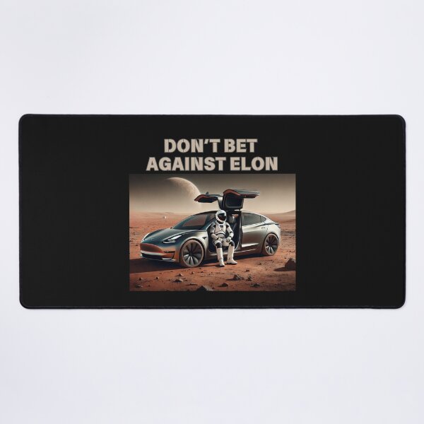 Item preview, don't bet against elon designed and sold by TEEJAMBOREE.