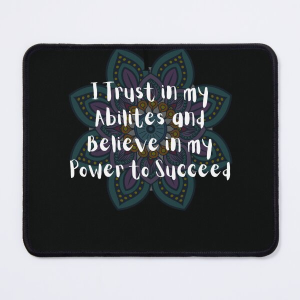 Item preview, Trust Your Abilities designed and sold by NettaArts.