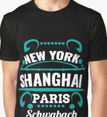 Schwabach - Our city is not a Weltmertopole but you should. Graphic T-Shirt