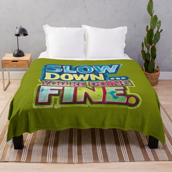 Item preview, Slow down... You're doing fine designed and sold by nimmitrends.