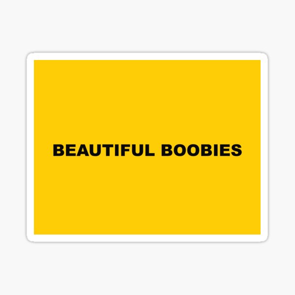 Beautiful Boobies by Post Malone Wow Sticker