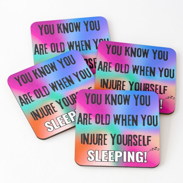 Item preview, "You Know You’re Old When You Injure Yourself Sleeping!" - Funny Aging Humor Design designed and sold by Fredster1966.