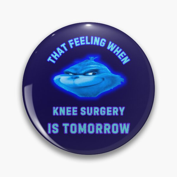 Artikelvorschau, Morgen Knie-OP, Blue Grinch entworfen und verkauft von WoodburyLake.