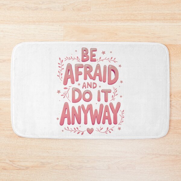 Item preview, Be afraid and do it anyway! designed and sold by Unmoosual.