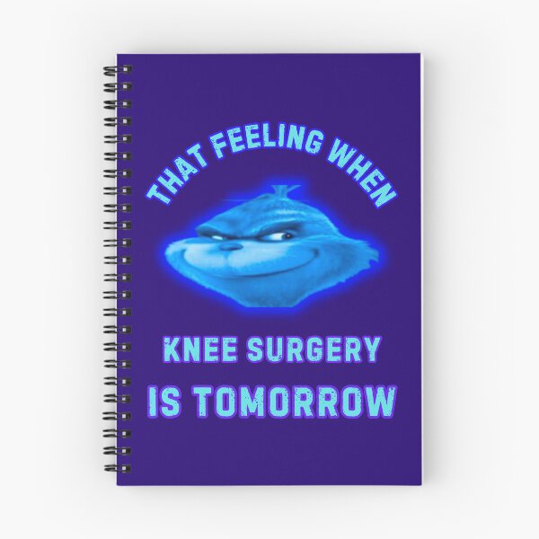 Item preview, That Feeling When Knee Surgery Is Tomorrow  designed and sold by WoodburyLake.