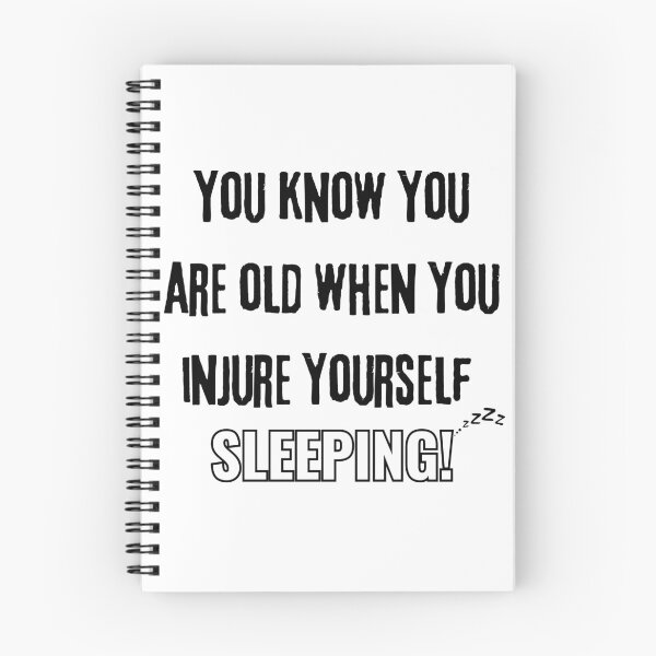 Item preview, "You Know You’re Old When You Injure Yourself Sleeping!" - Funny Aging Humor Design designed and sold by Fredster1966.