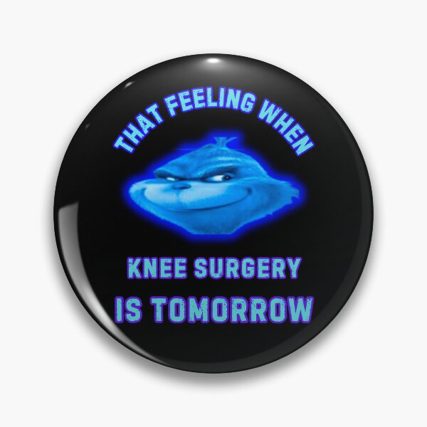 Artikelvorschau, Dieses Gefühl, wenn morgen eine Knie-OP ansteht entworfen und verkauft von WoodburyLake.