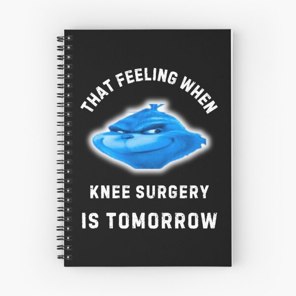 Item preview, That Feeling When Knee Surgery Is Tomorrow  designed and sold by WoodburyLake.