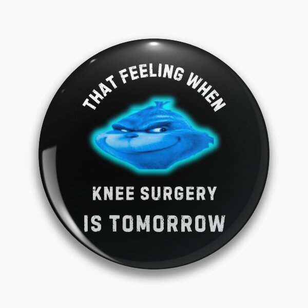 Artikelvorschau, Dieses Gefühl, wenn morgen eine Knie-OP ansteht entworfen und verkauft von WoodburyLake.