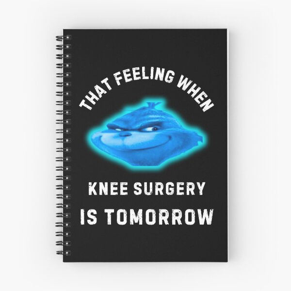 Item preview, That Feeling When Knee Surgery Is Tomorrow  designed and sold by WoodburyLake.