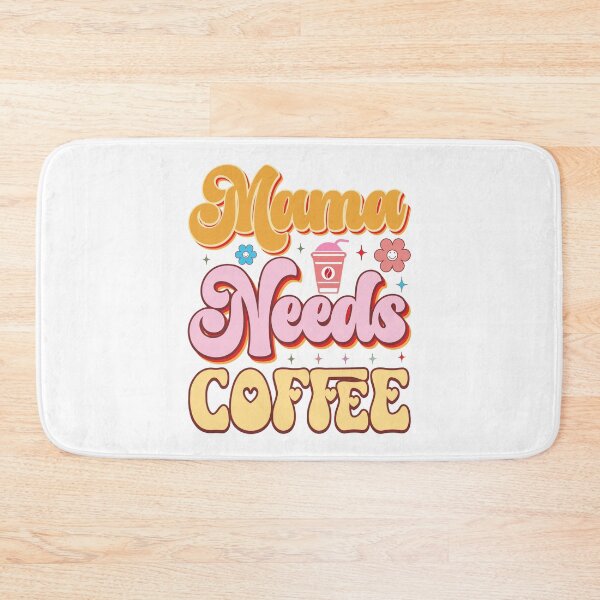 Item preview, Mama needs coffee designed and sold by Shopatmarlow.