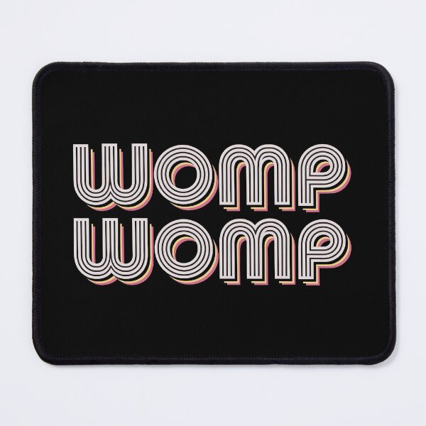 Item preview, womp womp designed and sold by digilabs.