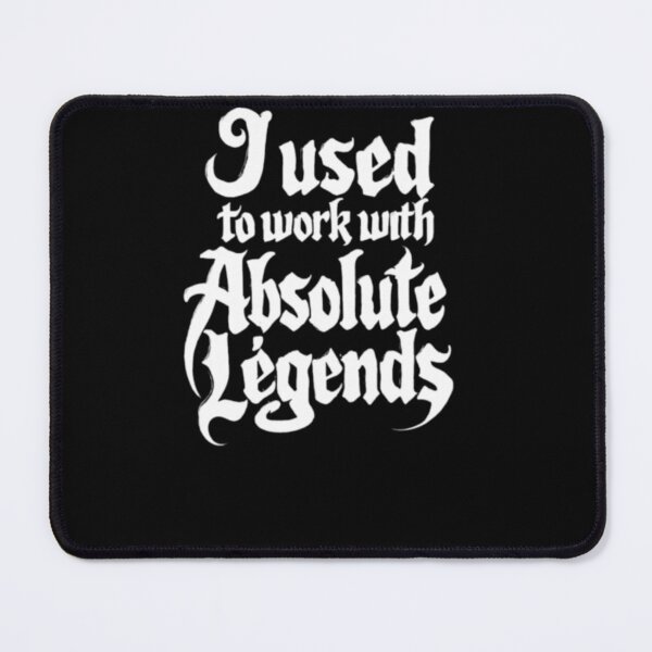 Item preview,  i used to work with absolute legends designed and sold by marianna cotaru.