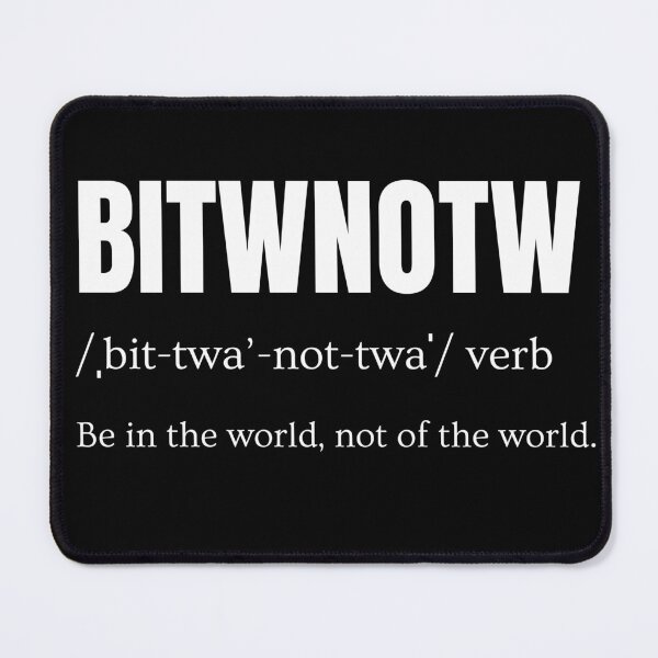 Item preview, BITWNOTW Defined designed and sold by Hon. George Rithm Martinez.