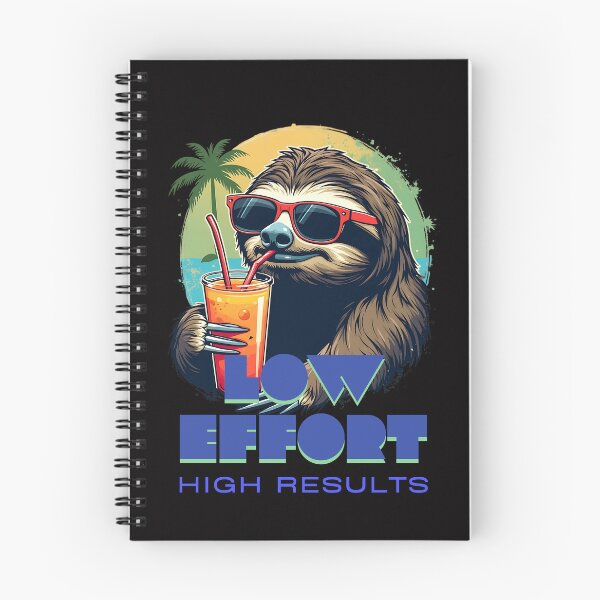 Item preview, Low Effort, High Results – Chill Sloth Vibes designed and sold by PosiPrints.
