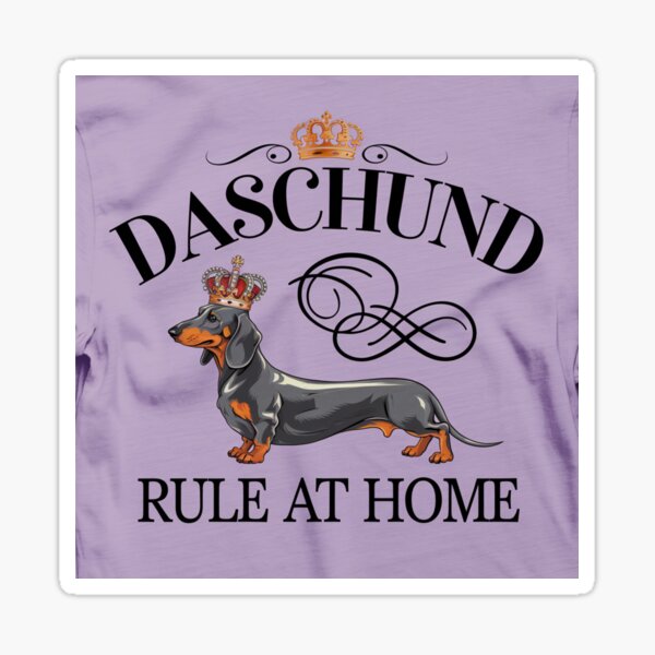 Item preview, Daschund rule at home designed and sold by Peters50.