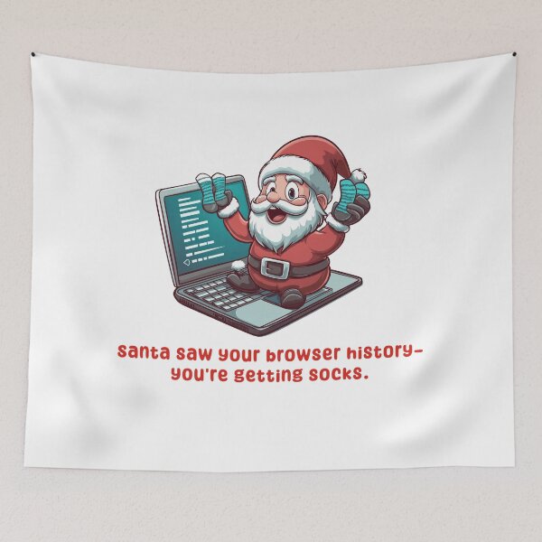 Item preview, Santa saw your browser history—you're getting socks. designed and sold by wklize.