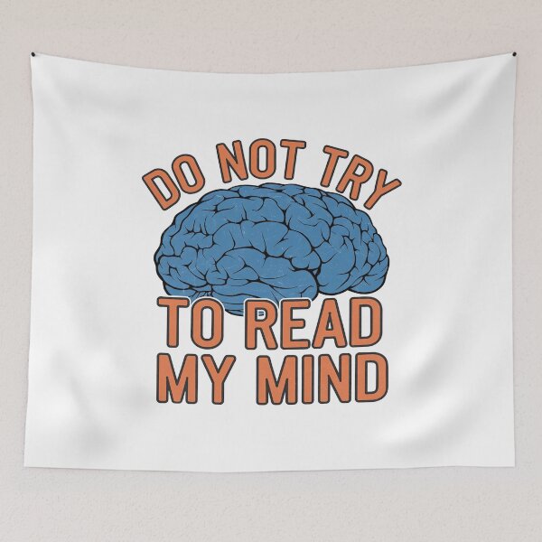 Item preview, Do Not Try To Read My Mind designed and sold by lemurdesigns.