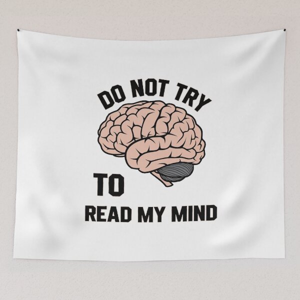 Item preview, Do Not Try To Read My Mind 2 Mimdreading designed and sold by lemurdesigns.