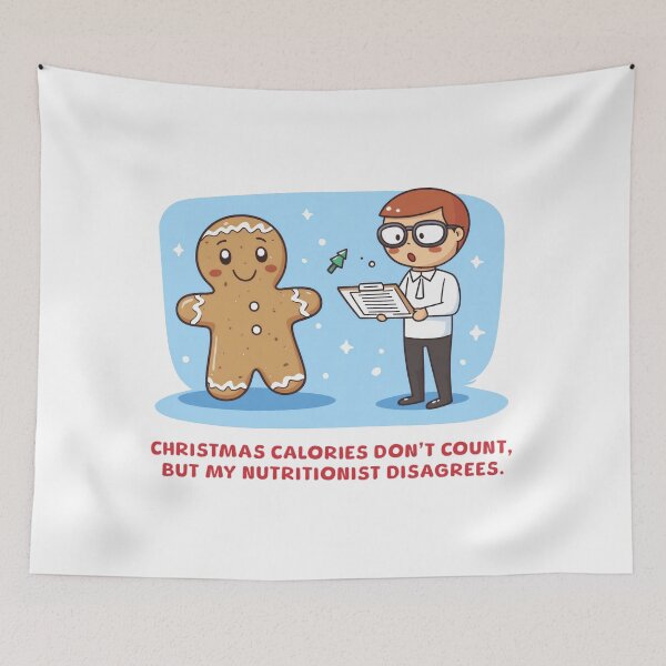Item preview, Christmas calories don’t count, but my nutritionist disagrees. designed and sold by wklize.