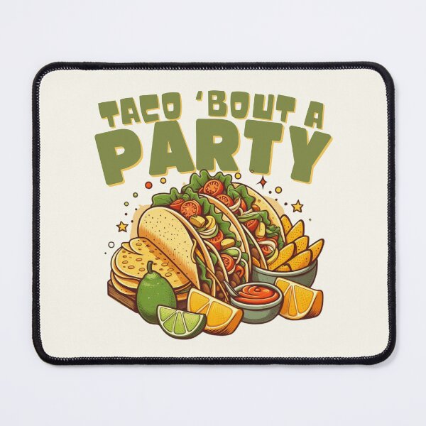 Item preview, Taco 'bout a party designed and sold by Peerless-Prime.