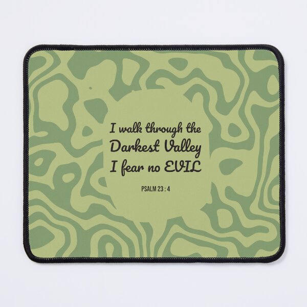 Item preview, Psalm 23 : 4 - I fear no evil - Bible Passage designed and sold by JF Designs.
